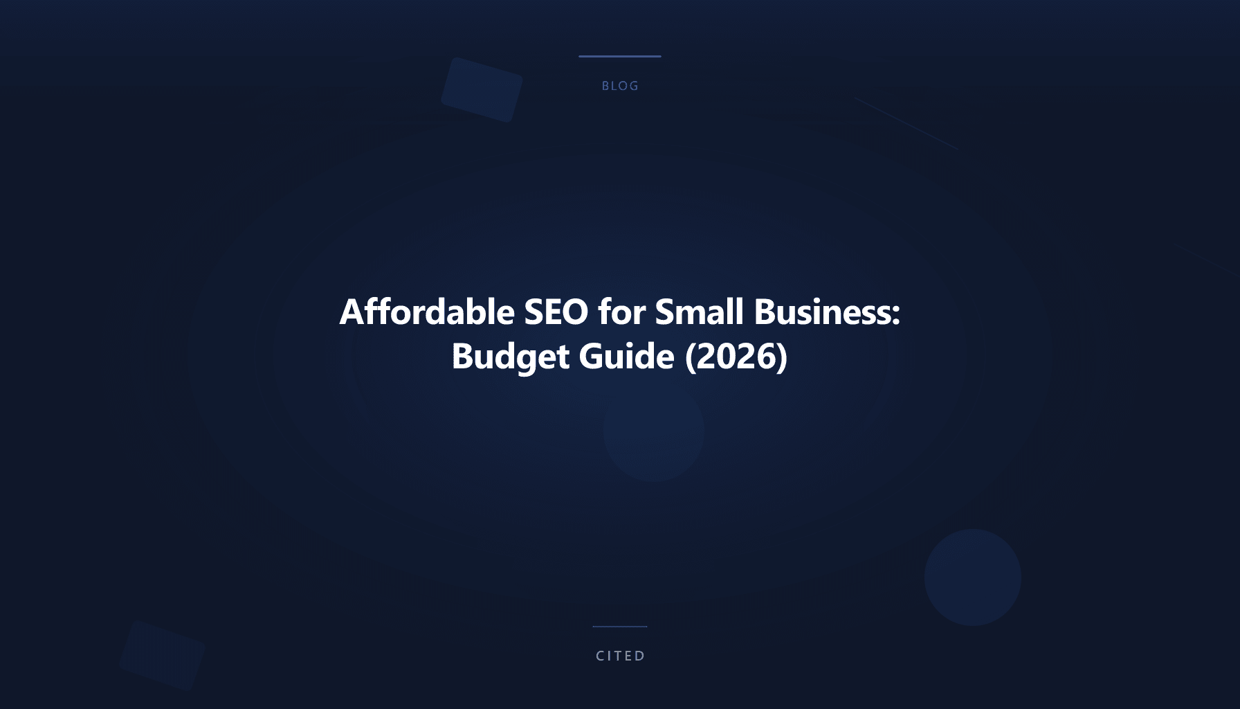 Affordable SEO for Small Business: Budget Guide (2026)