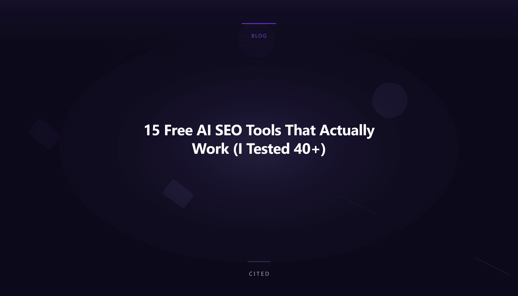 15 Free AI SEO Tools That Actually Work (I Tested 40+)