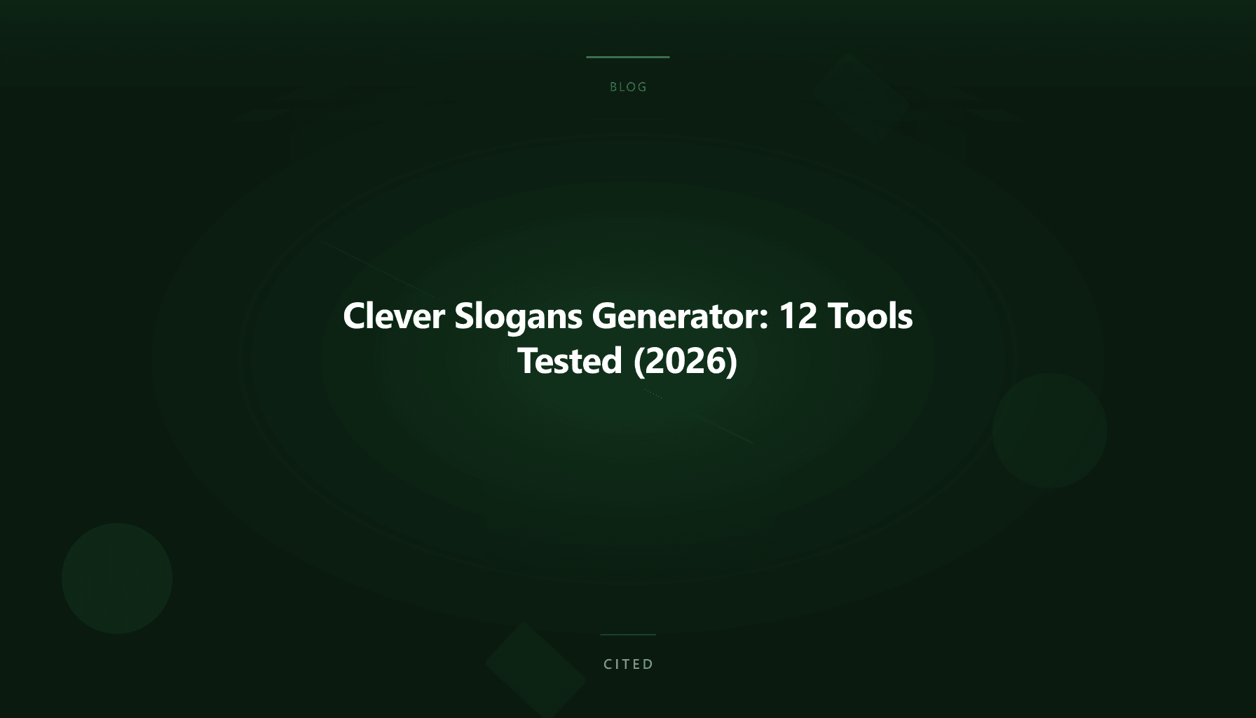 Clever Slogans Generator: 12 Tools Tested (2026)