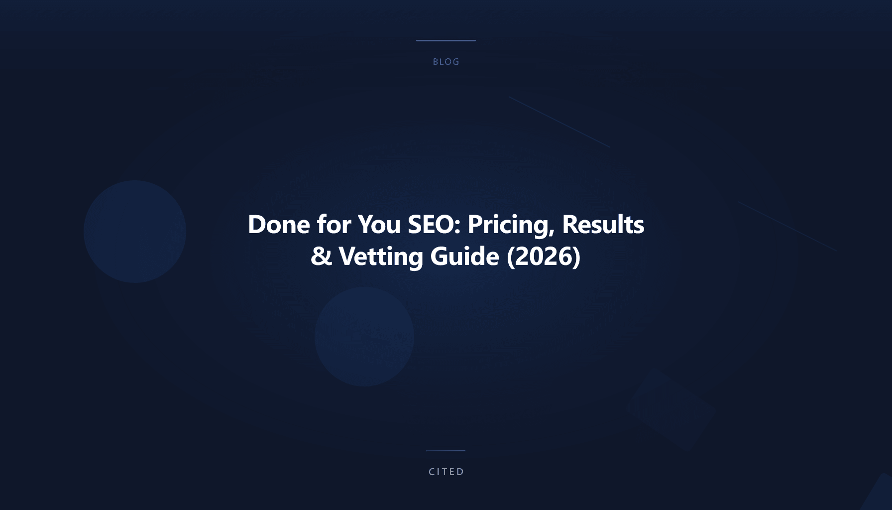 Done for You SEO: Pricing, Results & Vetting Guide (2026)