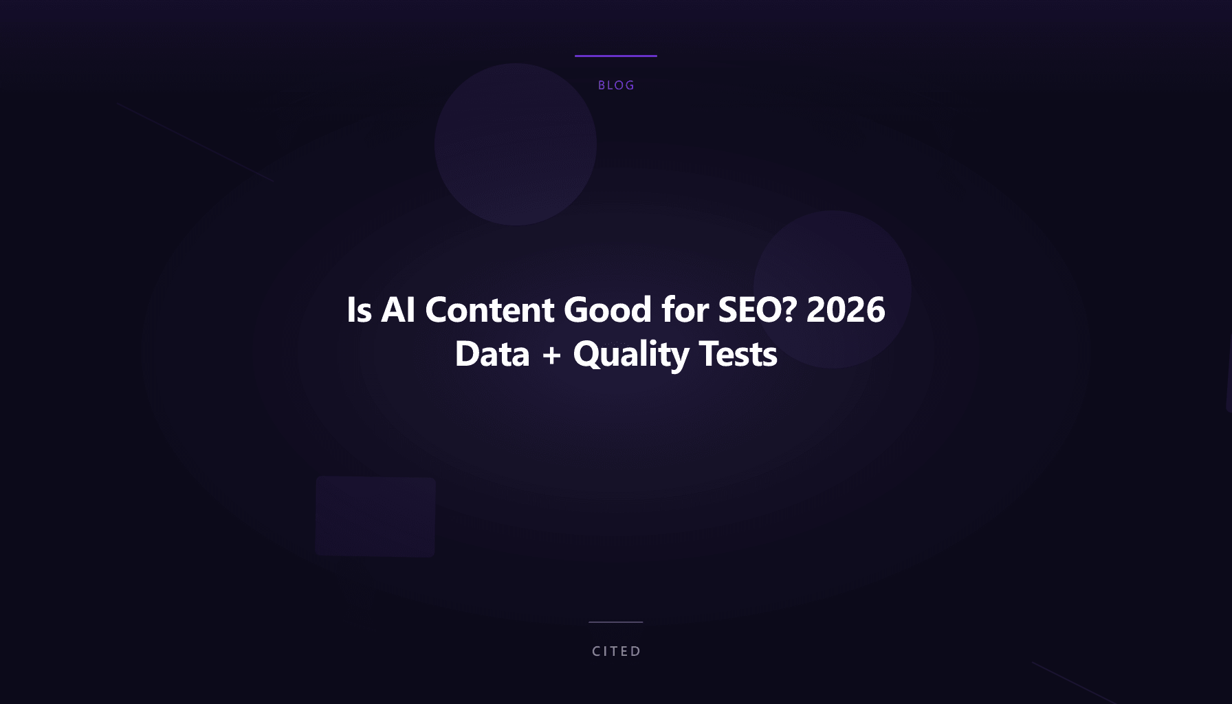 Is AI Content Good for SEO? 2026 Data + Quality Tests