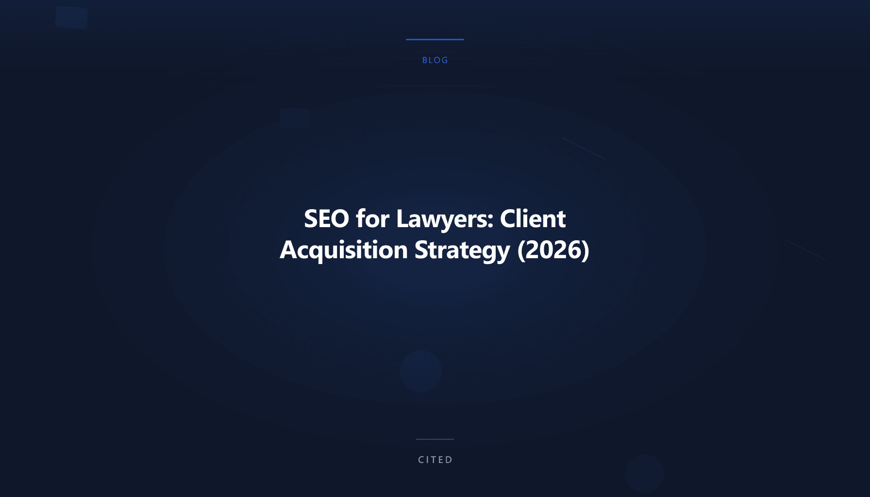 SEO for Lawyers: Client Acquisition Strategy (2026)