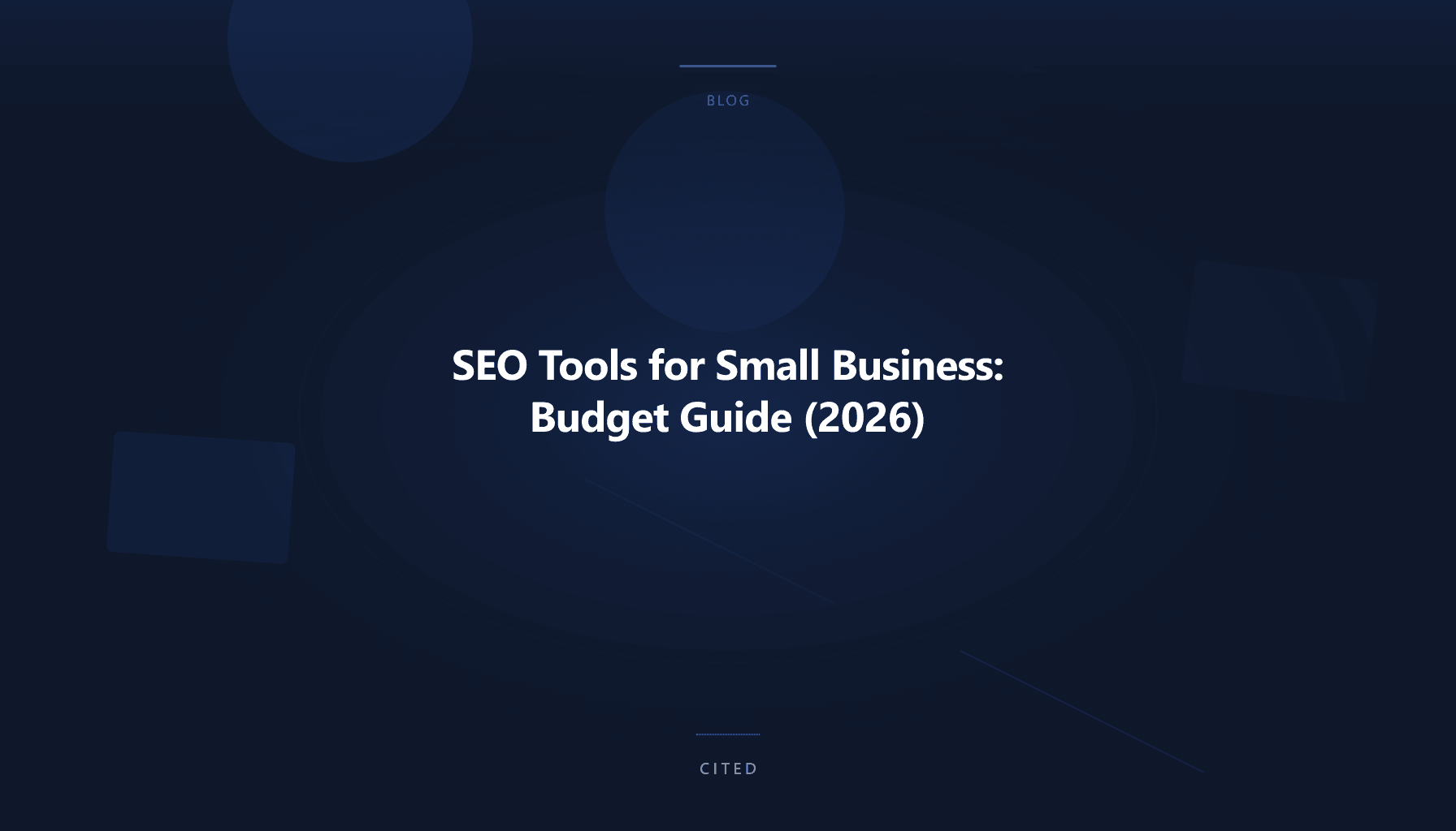 SEO Tools for Small Business: Budget Guide (2026)