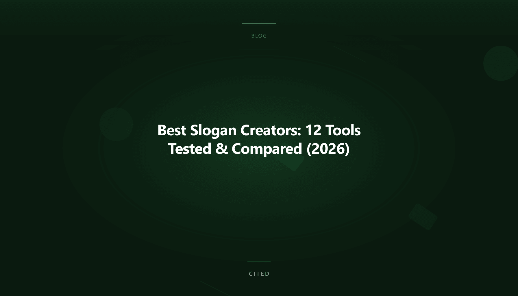 Best Slogan Creators: 12 Tools Tested & Compared (2026)